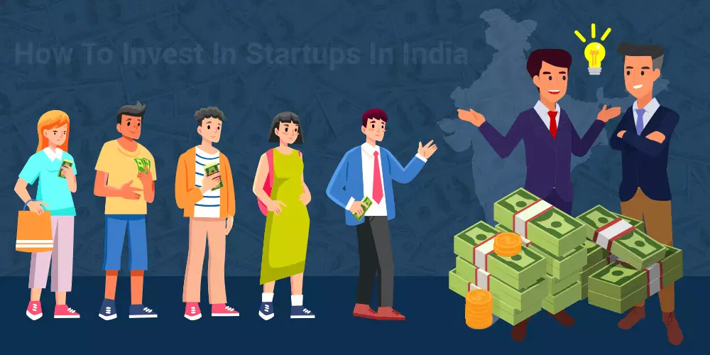 How To Invest In Startups In India