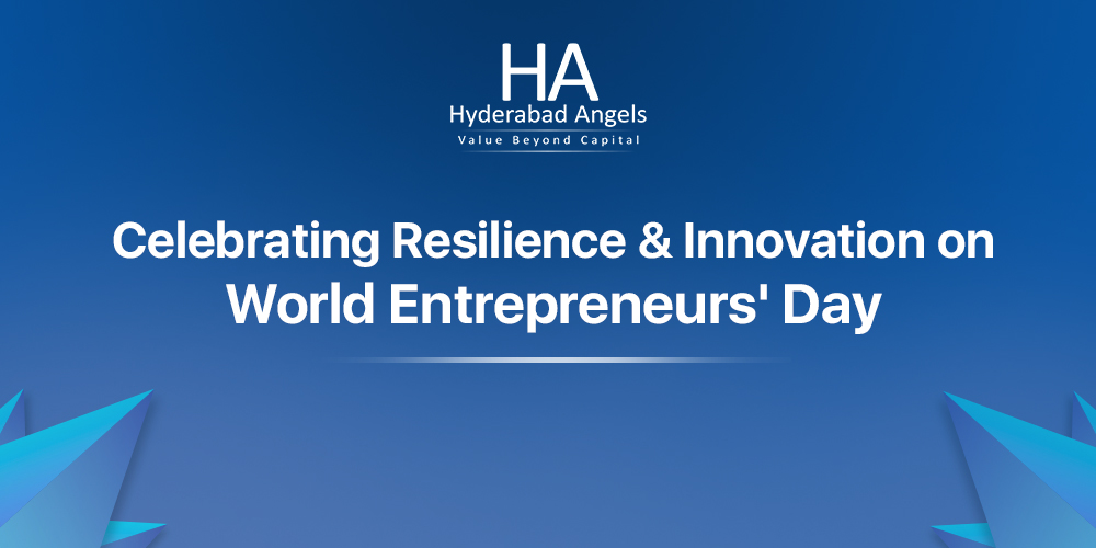 World Entrepreneurs Day 2024: Celebrating Innovation & Resilience