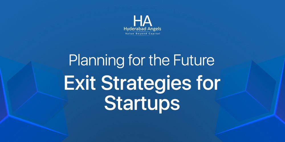 Exit Strategies for Startups: Planning for the Future