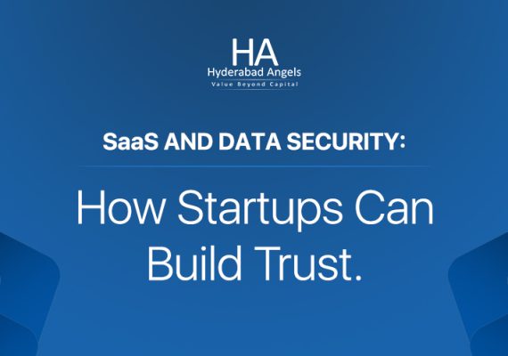 SaaS and Data Security: How Startups Can Build Trust